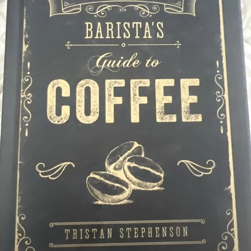 Curious Barista's Guide to Coffee by Tristan Stephenson (2019, Hardcover)